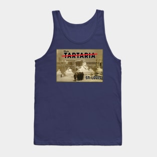 Visit Tartaria - World's Fair St. Louis Tank Top